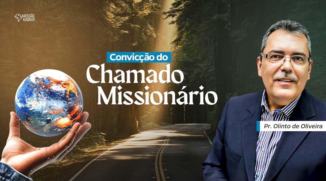 Convicção do Chamado Missionário